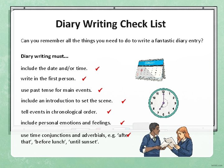 Diary Writing Check List Can you remember all the things you need to do