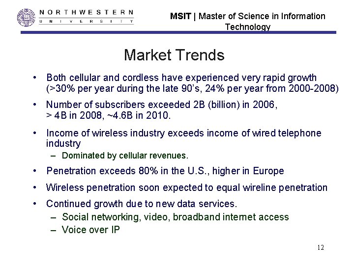 MSIT | Master of Science in Information Technology Market Trends • Both cellular and