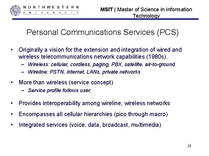 MSIT | Master of Science in Information Technology Personal Communications Services (PCS) • Originally