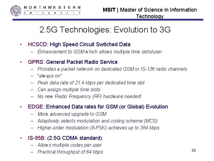 MSIT | Master of Science in Information Technology 2. 5 G Technologies: Evolution to