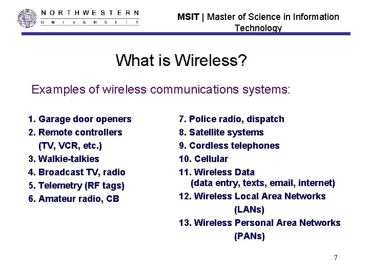 MSIT | Master of Science in Information Technology What is Wireless? Examples of wireless