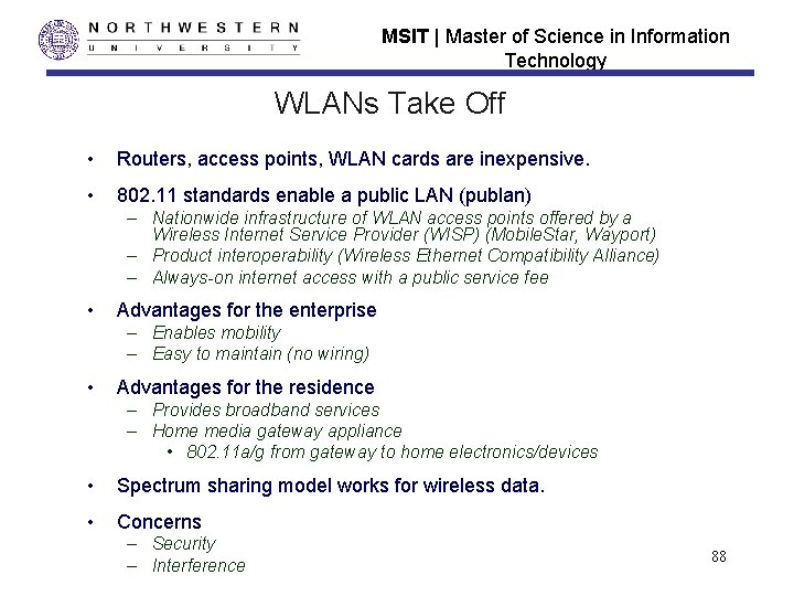 MSIT | Master of Science in Information Technology WLANs Take Off • Routers, access