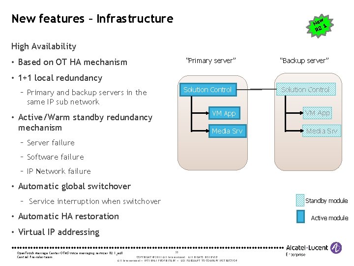 New features – Infrastructure w Ne 1. R 2 High Availability “Primary server” •