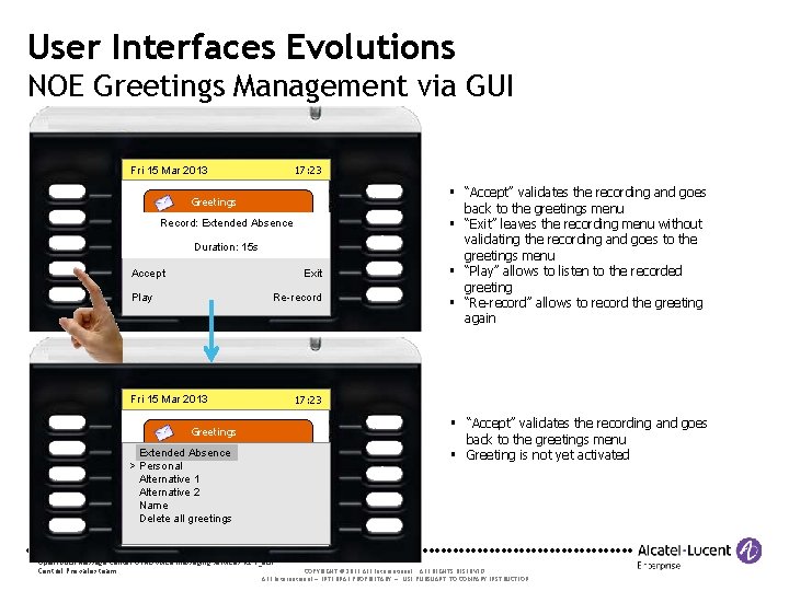 User Interfaces Evolutions NOE Greetings Management via GUI 17: 23 Fri 15 Mar 2013