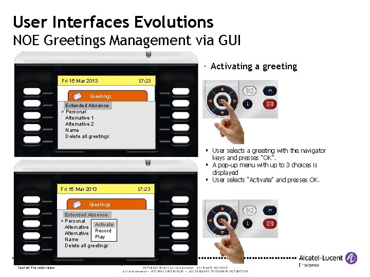 User Interfaces Evolutions NOE Greetings Management via GUI • Activating a greeting 17: 23