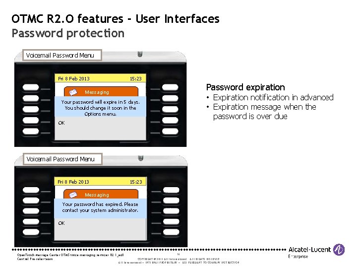 OTMC R 2. O features - User Interfaces Password protection Voicemail Password Menu Fri