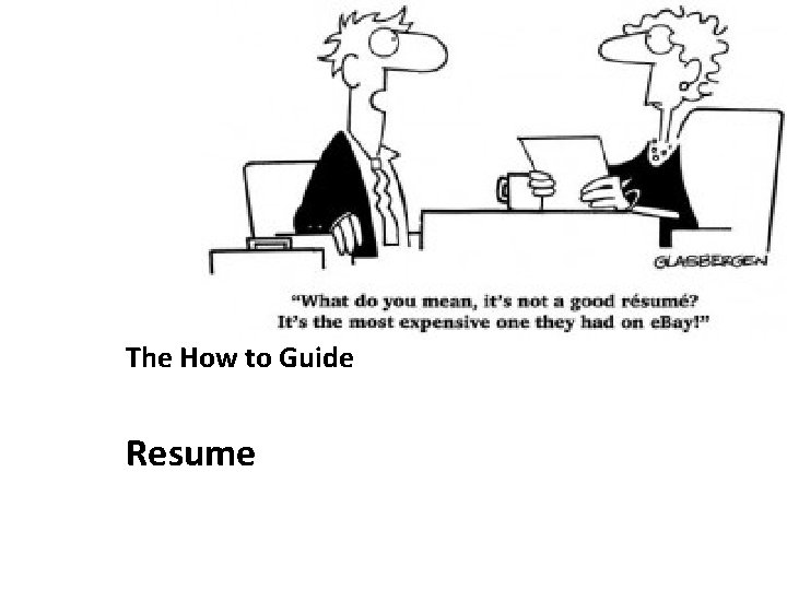 RESUME The How to Guide Resume 