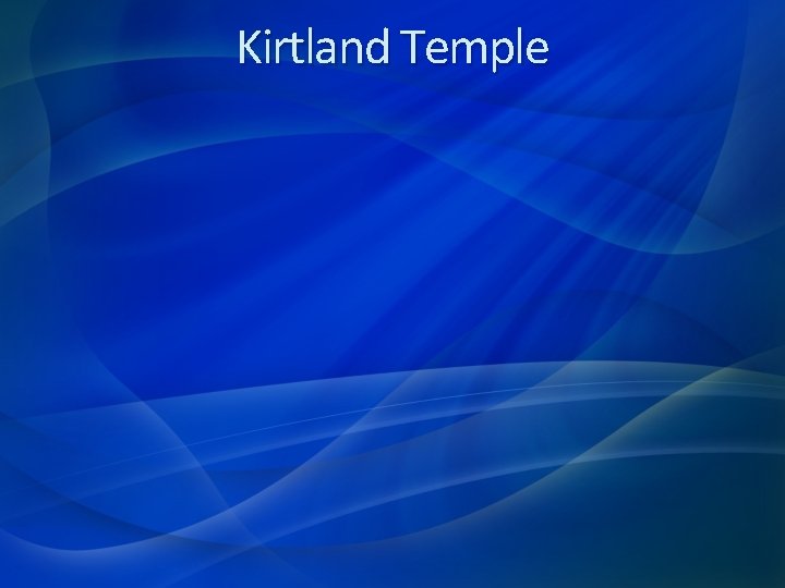 Kirtland Temple 