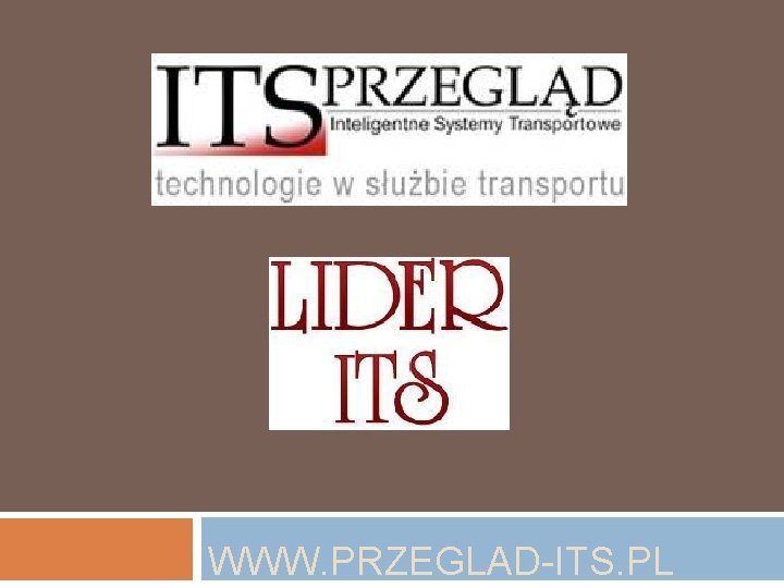 WWW. PRZEGLAD-ITS. PL 