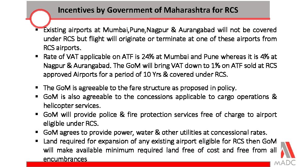 Incentives by Government of Maharashtra for RCS § Existing airports at Mumbai, Pune, Nagpur