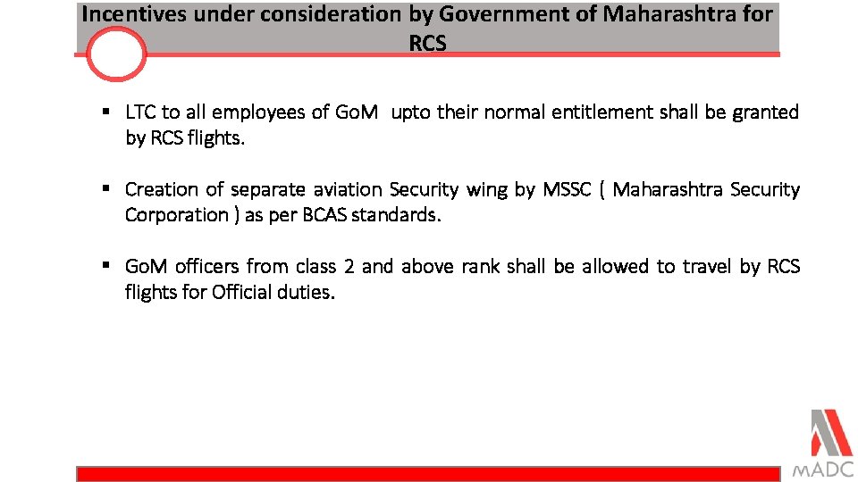 Incentives under consideration by Government of Maharashtra for RCS § LTC to all employees