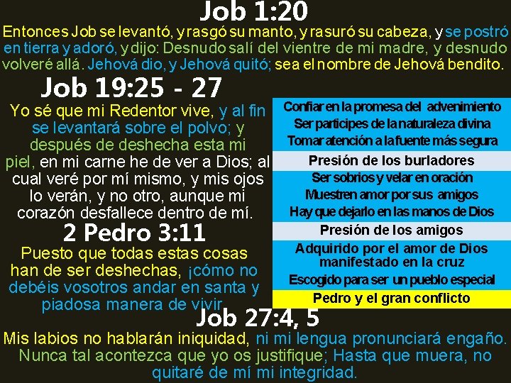 Job 1: 20 Entonces Job se levantó, y rasgó su manto, y rasuró su