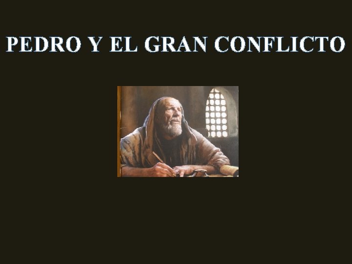 PEDRO Y EL GRAN CONFLICTO 