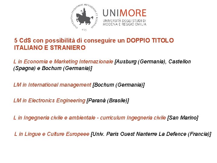 5 Cd. S con possibilità di conseguire un DOPPIO TITOLO ITALIANO E STRANIERO L
