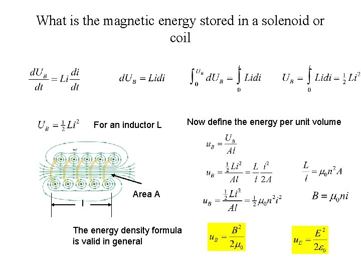 What is the magnetic energy stored in a solenoid or coil For an inductor
