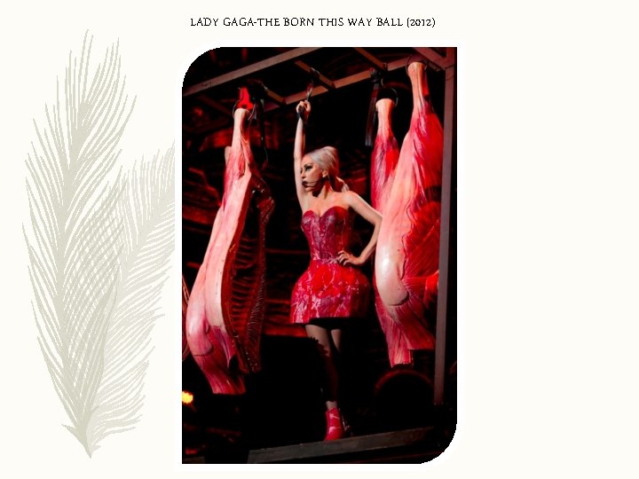 LADY GAGA-THE BORN THIS WAY BALL (2012) 
