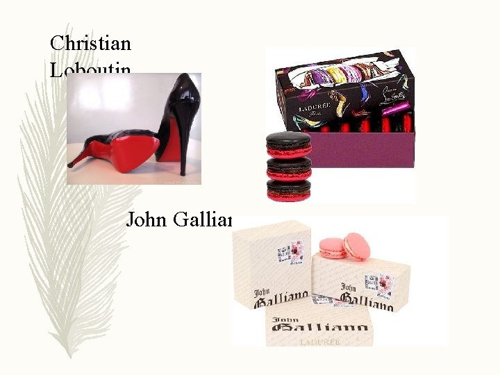 Christian Loboutin John Galliano 