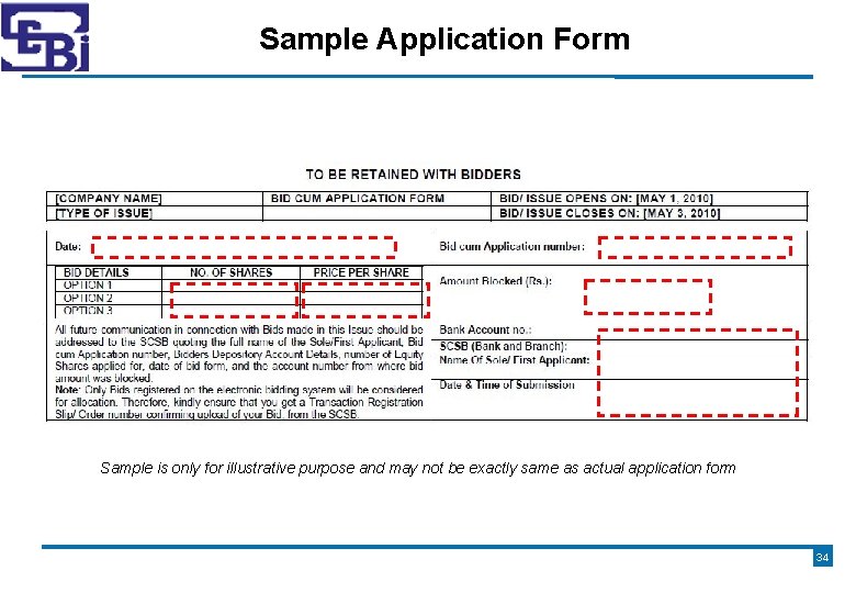 Sample Application Form Sample is only for illustrative purpose and may not be exactly
