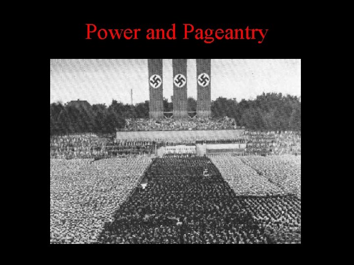 Power and Pageantry Power and Pageantry