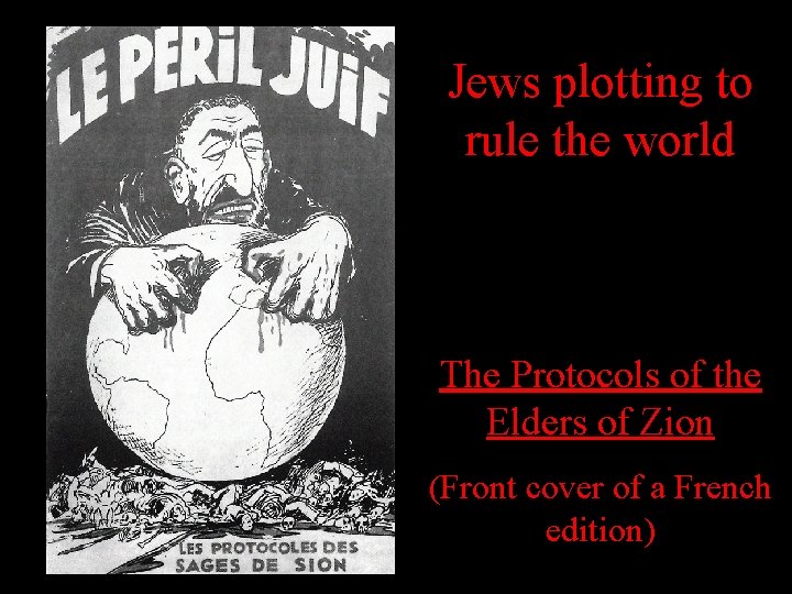 Jews plotting to rule the world The Protocols of the Elders of Zion (Front Jews plotting to rule the world The Protocols of the Elders of Zion (Front