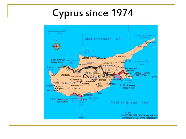 Cyprus since 1974 