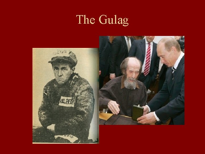 The Gulag 