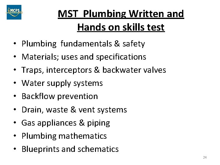 MST Plumbing Written and Hands on skills test • • • Plumbing fundamentals &