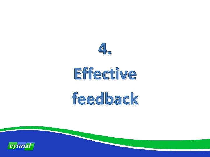 4. Effective feedback 