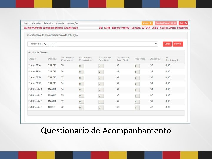 Questionário de Acompanhamento 