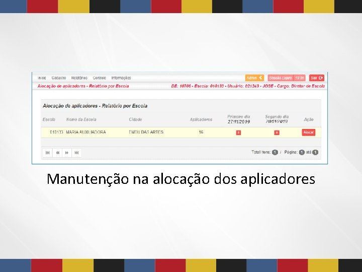 Manutenção na alocação dos aplicadores 