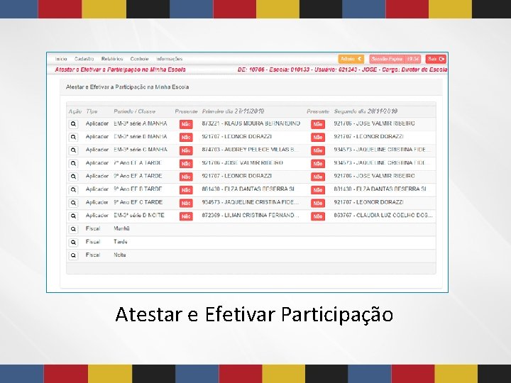 Atestar e Efetivar Participação 