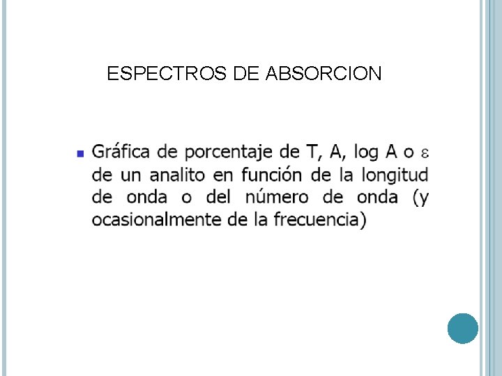 ESPECTROS DE ABSORCION 