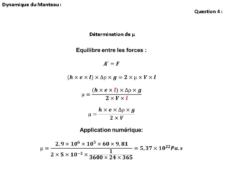 Dynamique du Manteau : Question 4 : Détermination de µ Dynamique du Manteau : Question 4 : Détermination de µ