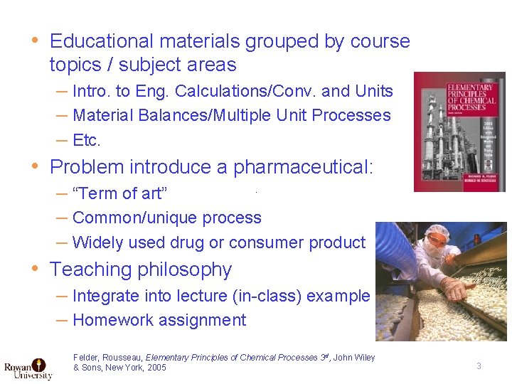  • Educational materials grouped by course topics / subject areas – Intro. to