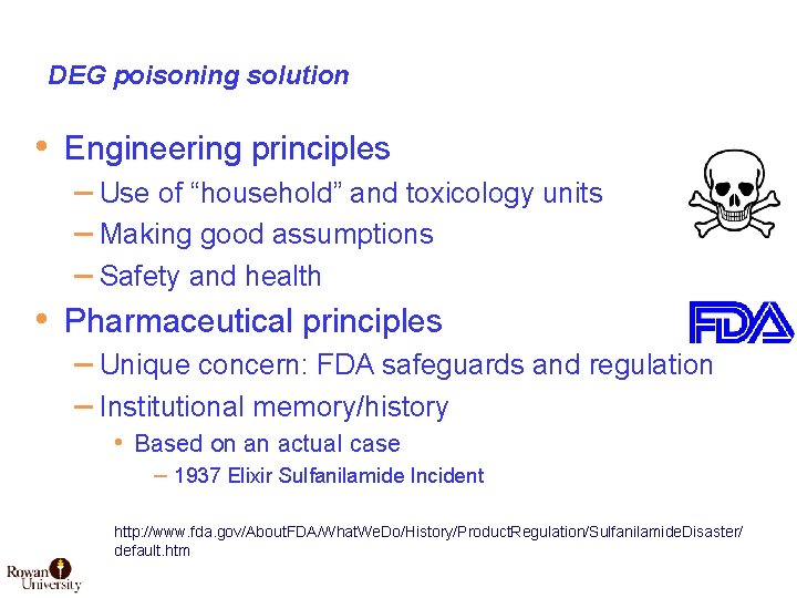 DEG poisoning solution • Engineering principles – Use of “household” and toxicology units –