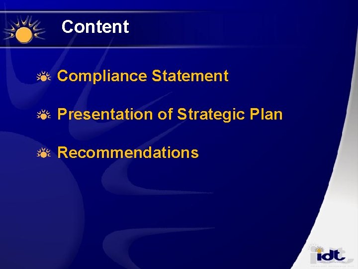 Content Compliance Statement Presentation of Strategic Plan Recommendations Content Compliance Statement Presentation of Strategic Plan Recommendations