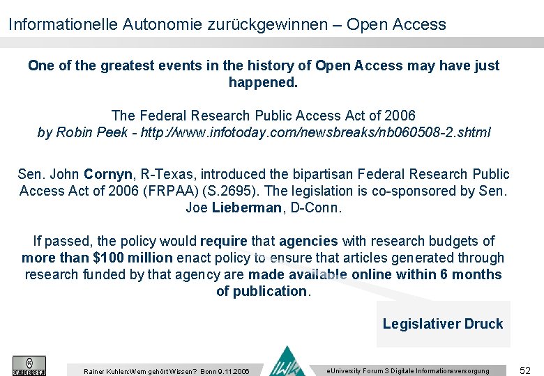 Informationelle Autonomie zurückgewinnen – Open Access One of the greatest events in the history