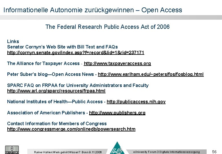 Informationelle Autonomie zurückgewinnen – Open Access The Federal Research Public Access Act of 2006