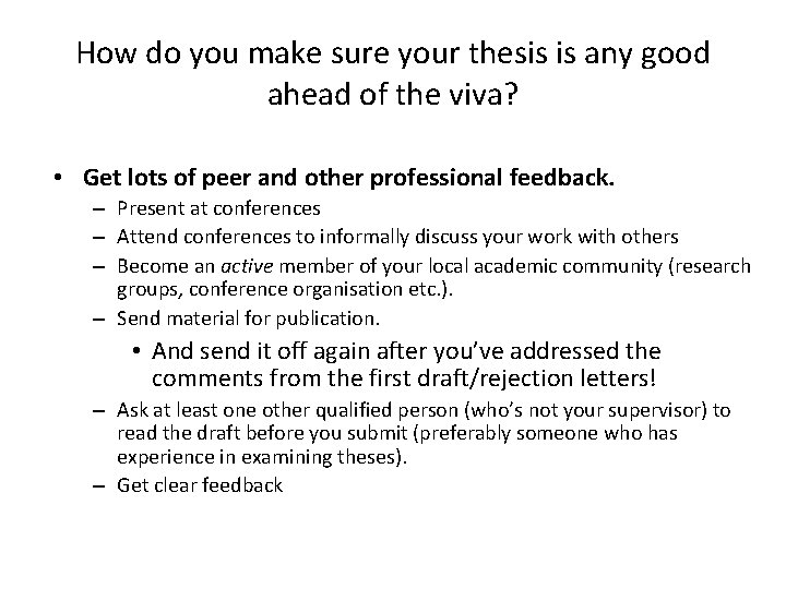 How do you make sure your thesis is any good ahead of the viva?