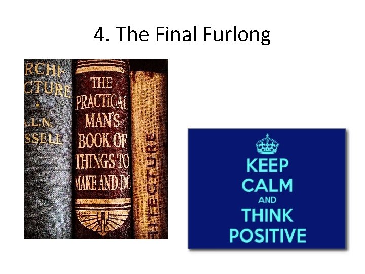 4. The Final Furlong 