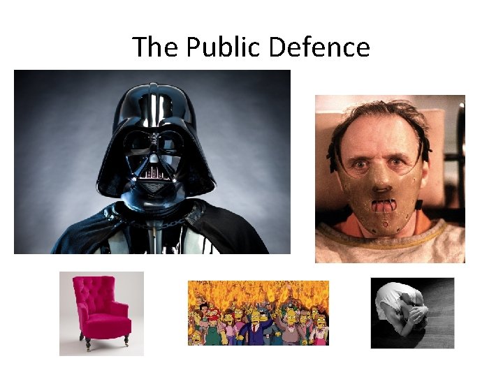 The Public Defence 