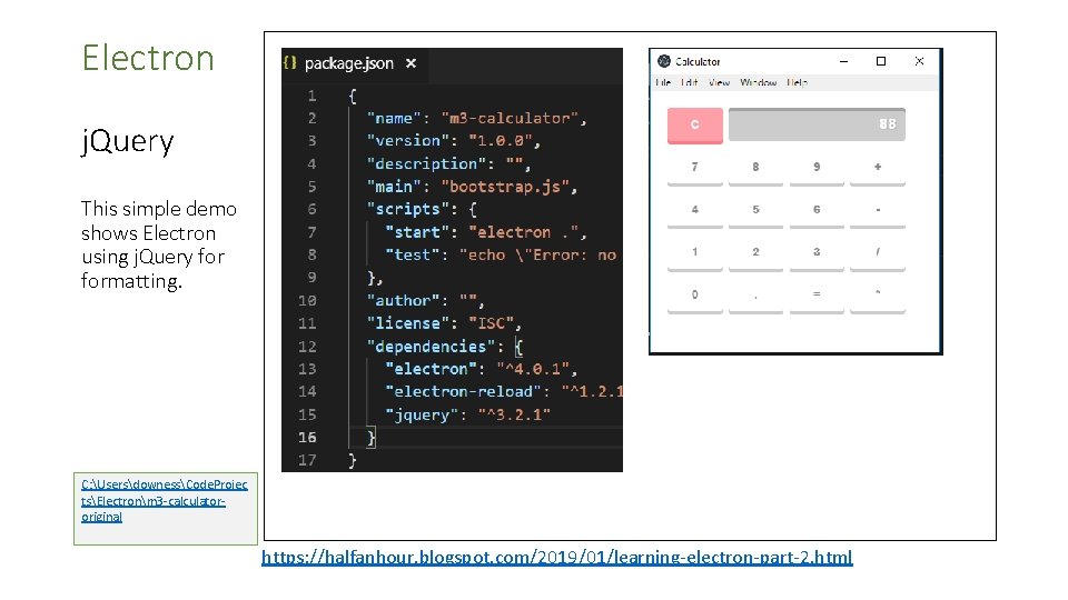 Electron j. Query This simple demo shows Electron using j. Query formatting. C: UsersdownessCode.