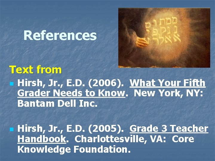 References Text from n n Hirsh, Jr. , E. D. (2006). What Your Fifth References Text from n n Hirsh, Jr. , E. D. (2006). What Your Fifth