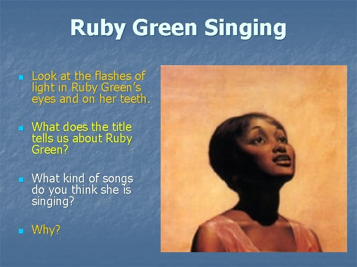 Ruby Green Singing n n Look at the flashes of light in Ruby Green’s Ruby Green Singing n n Look at the flashes of light in Ruby Green’s