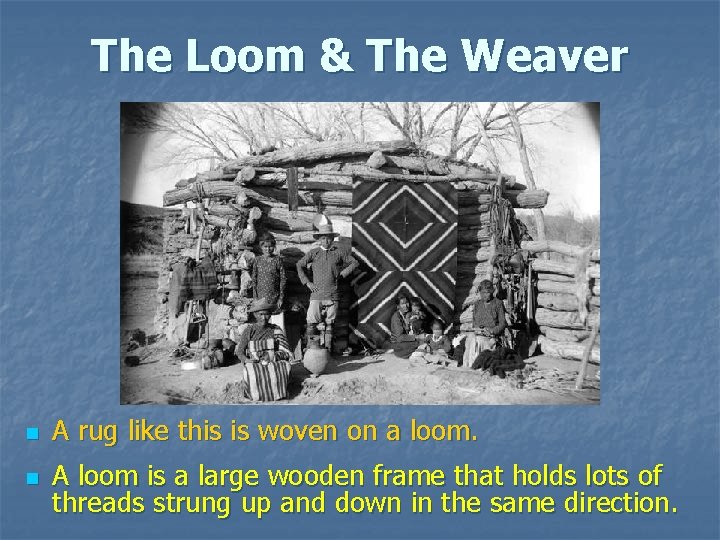 The Loom & The Weaver n A rug like this is woven on a The Loom & The Weaver n A rug like this is woven on a