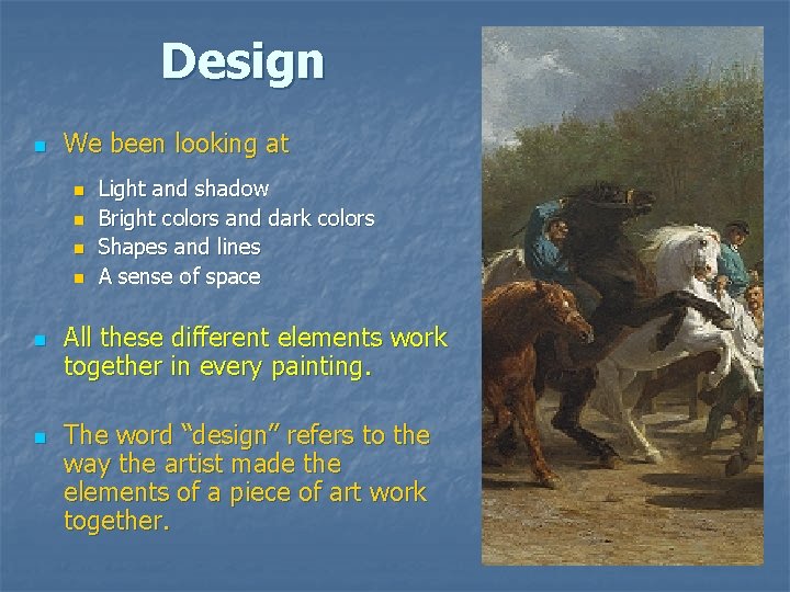Design n We been looking at n n n Light and shadow Bright colors Design n We been looking at n n n Light and shadow Bright colors