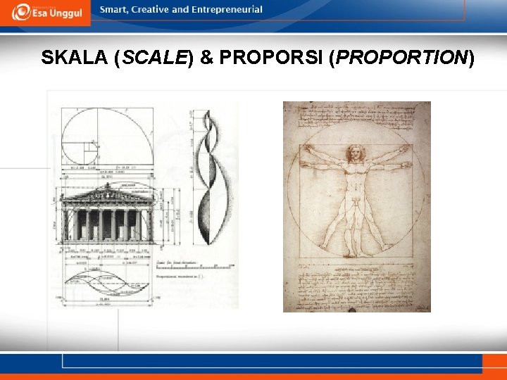 SKALA (SCALE) & PROPORSI (PROPORTION) 