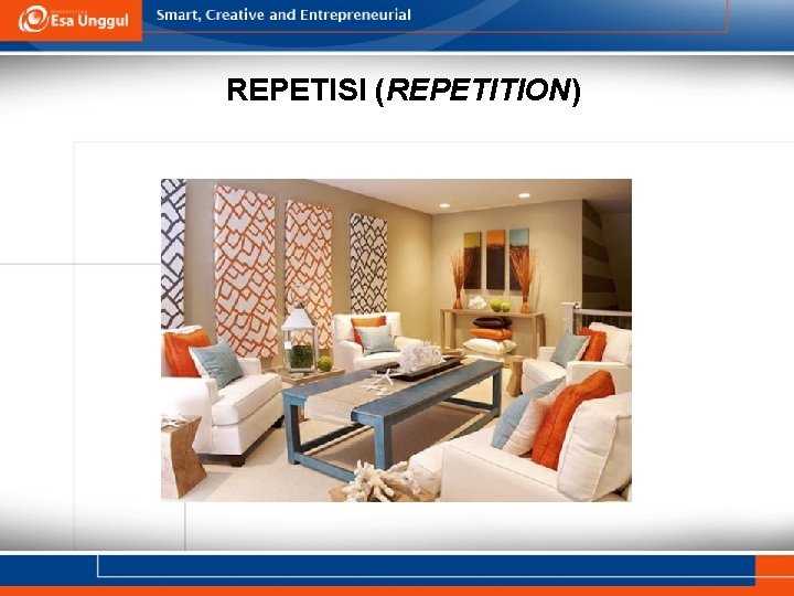 REPETISI (REPETITION) 