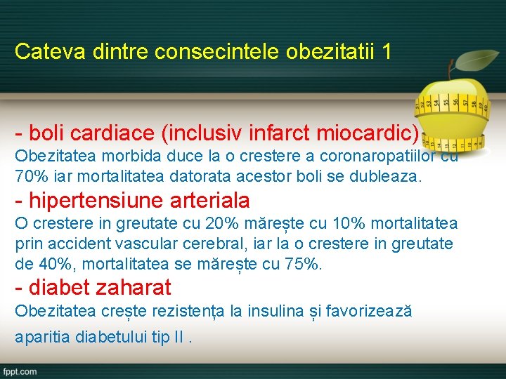 Cateva dintre consecintele obezitatii 1 - boli cardiace (inclusiv infarct miocardic) Obezitatea morbida duce