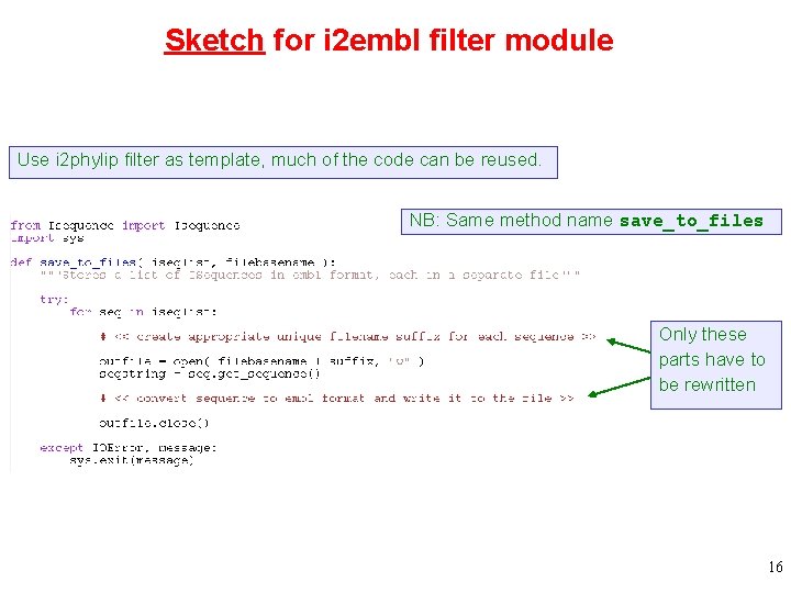 Sketch for i 2 embl filter module Use i 2 phylip filter as template,